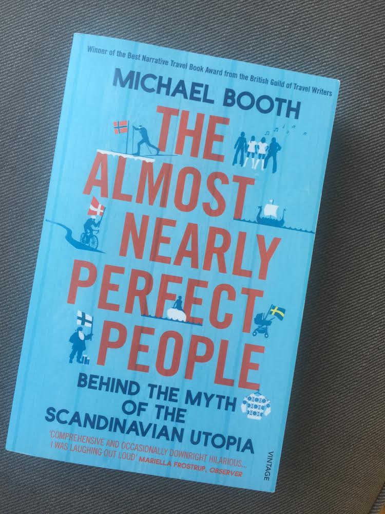 Michael Booth - The Almost Nearly Perfect People
